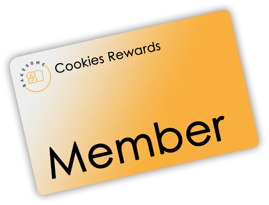 Bakesome Cookies Rewards โปรแกรมสะสมคะแนนของเบคซัม บัตรสมาชิก Bakesome Cookies Rewards โปรแกรมสะสมคะแนนของเบคซัม บัตรสมาชิก
