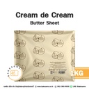 CREAM DE CREAM Butter Sheet 1KG