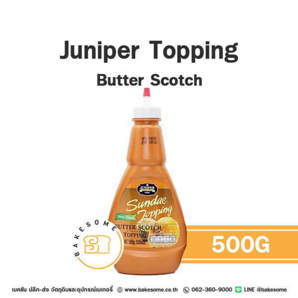 JUNIPER Butterscotch Topping จูนิเปอร์ บัตเตอร์สก็อต ท้อปปิ้ง 500G